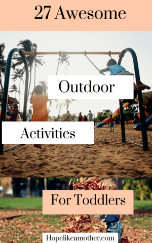 outdoor activities, outdoor activities for 1-year-olds, outdoor activities for 2-year-olds