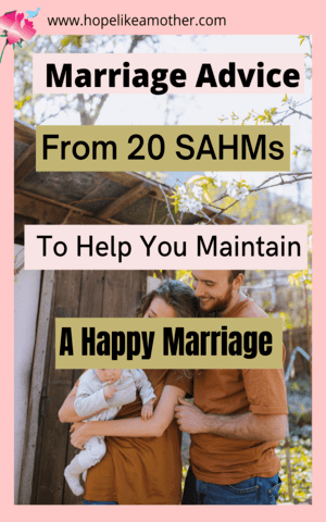 Stay-at-home mom marriage advice, SAHM marriage advice, happily married SAHM